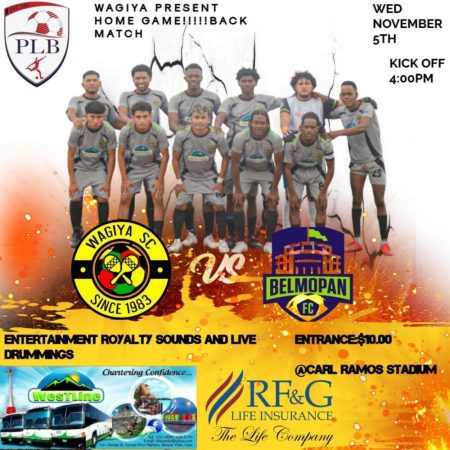 Rescheduled Wagiya–Belmopan FC clash kicks off today Wednesday at 4 pm in Dangriga, playoff hopes hang in the balance Rescheduled Wagiya–Belmopan FC clash kicks off today Wednesday at 4 pm in Dangriga, playoff hopes hang in the balance